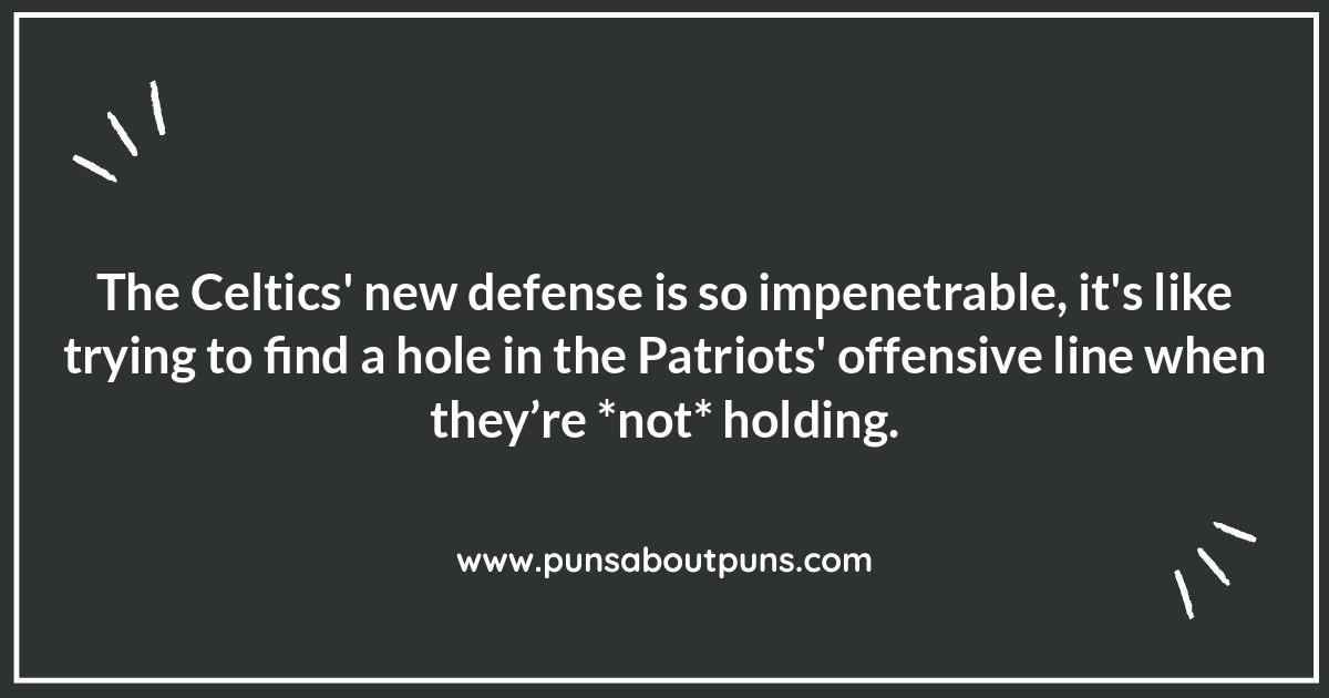 Boston Sports Rivalry? Nah, Just Celtics Puns for Patriots Lovers