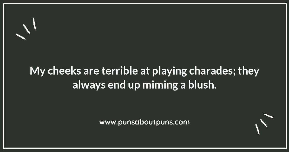 Cheeks Puns in Everyday Life: Finding the Funny in the Familiar