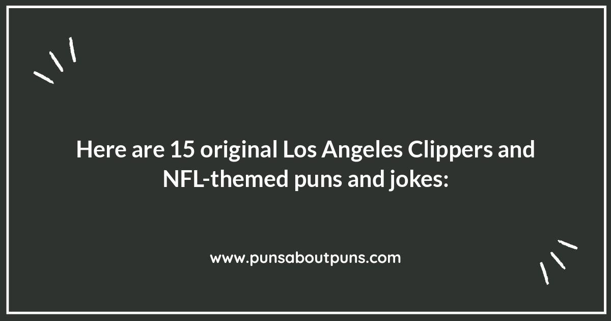 Clippers Jokes: Intercepting the Funny Bone Like the Green Bay Packers Defense