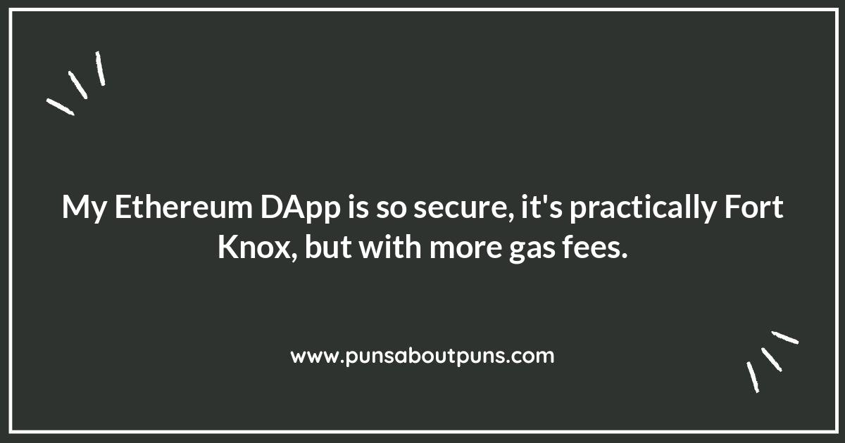 DApp-solutely Hilarious: Ethereum App Jokes