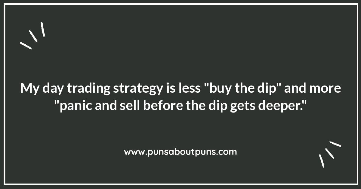 Day Trader Puns: Shorting Boredom, Long on Humor