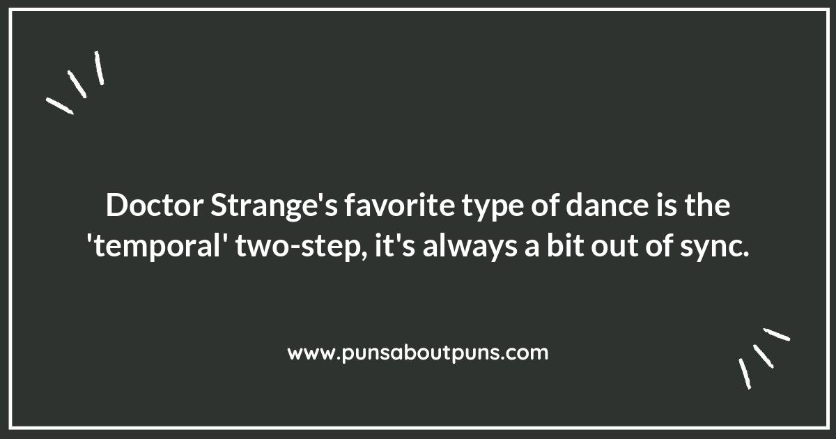 Doctor Strange Puns: From Sanctum Sanctorum to Stand-Up