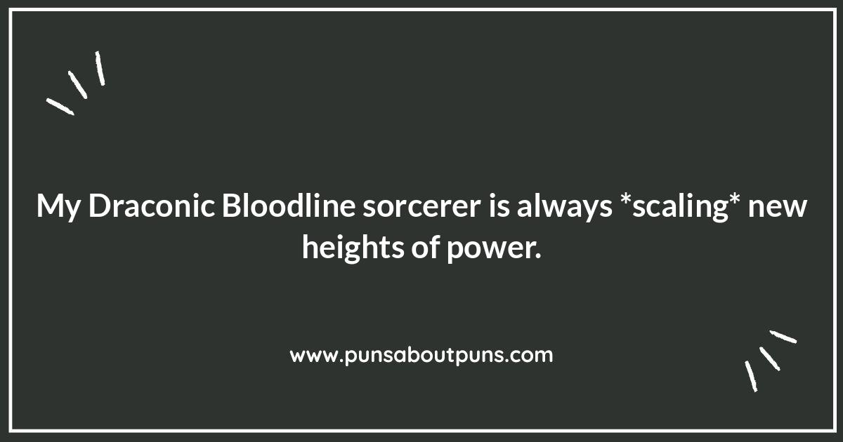 Draconic Bloodline Sorcerer Puns: A Fiery Sense of Humor