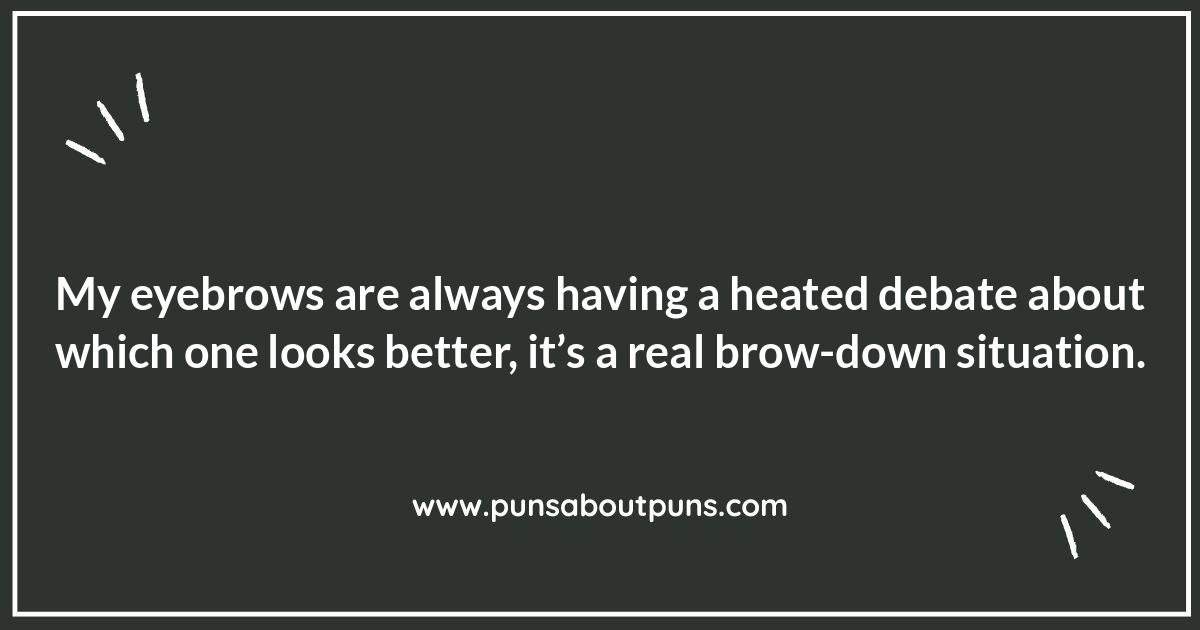 Eyebrow-tastic Wordplay: Funny Phrases