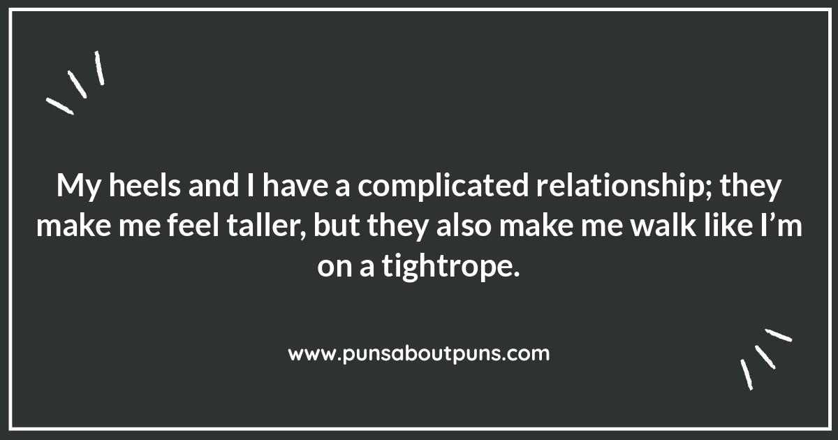 Funny Heel Quotes: Walking the Talk of Comedy