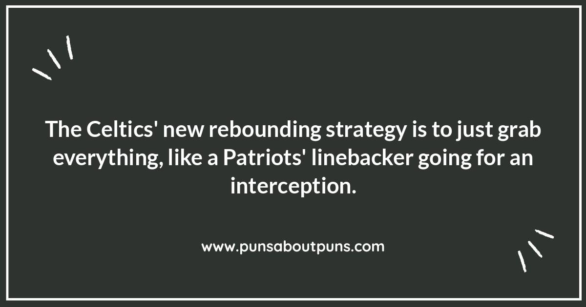 Green Team Groans: Celtics Jokes That Even Patriots Players Might Laugh At
