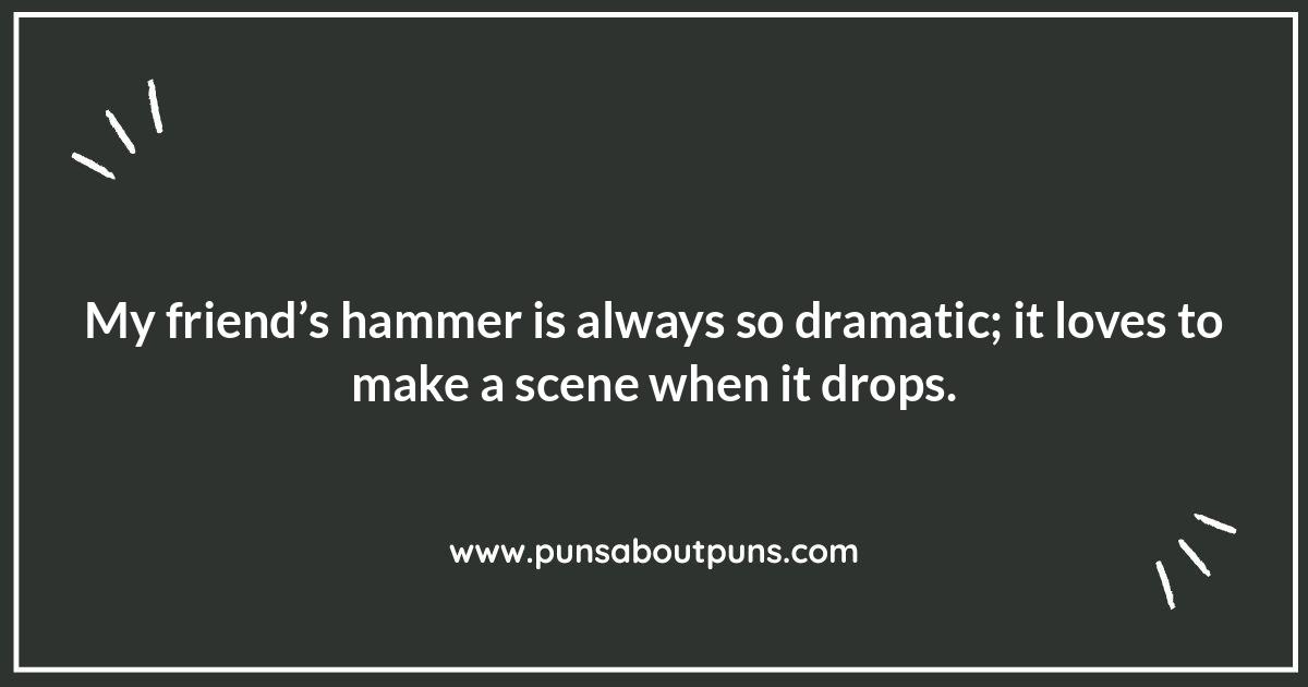 Hammer Puns: Nail-ing the Humor
