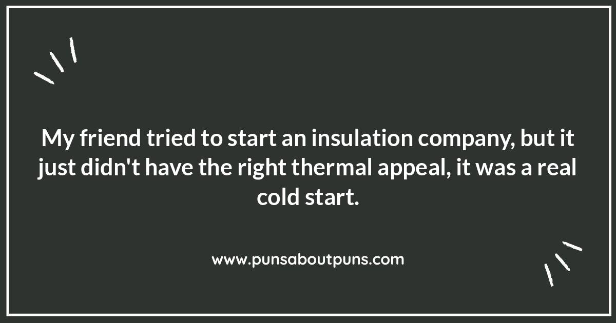 Insulation Puns: The Warmth of Wordplay