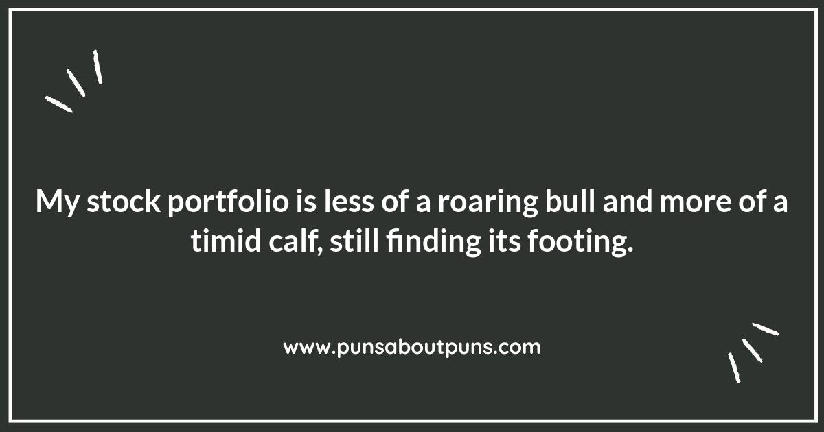 Investing in Chuckles: Bull Market Puns for Every Portfolio