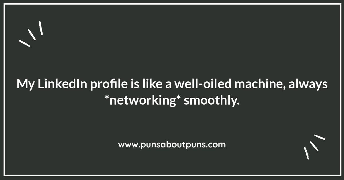LinkedIn Lols: Professional Social Media Puns for the Workplace