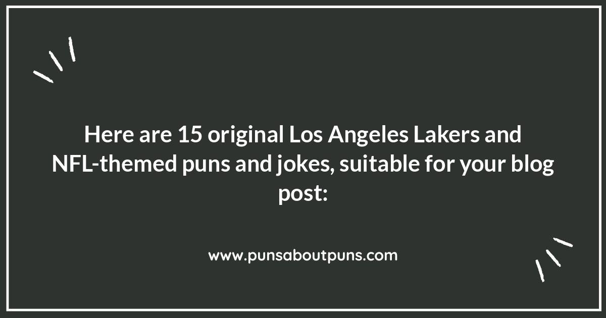 Los Angeles Lakers Puns: A Touchdown with Every Joke?