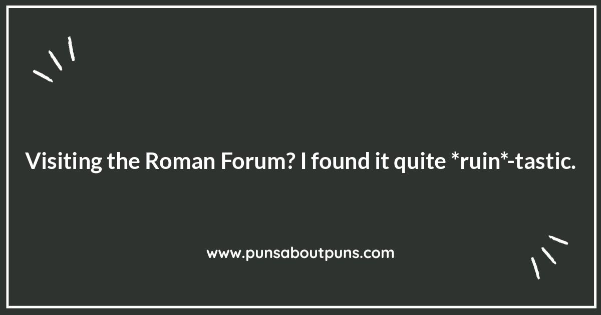 Monumental Mirth: Jokes About Historic Sites
