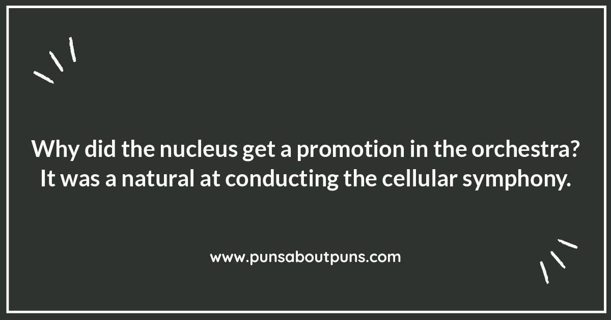 Nucleus Puns: The Core of Cellular Humor