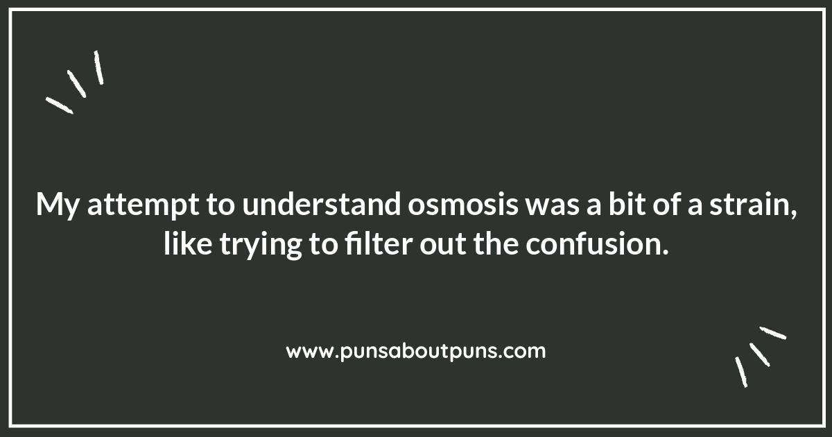 Osmosis in Everyday Life: Hilarious Jokes We Can All Relate To