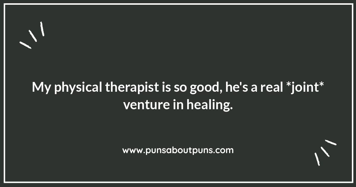 Physical Therapy Puns with a Twist: The Humor in Healing