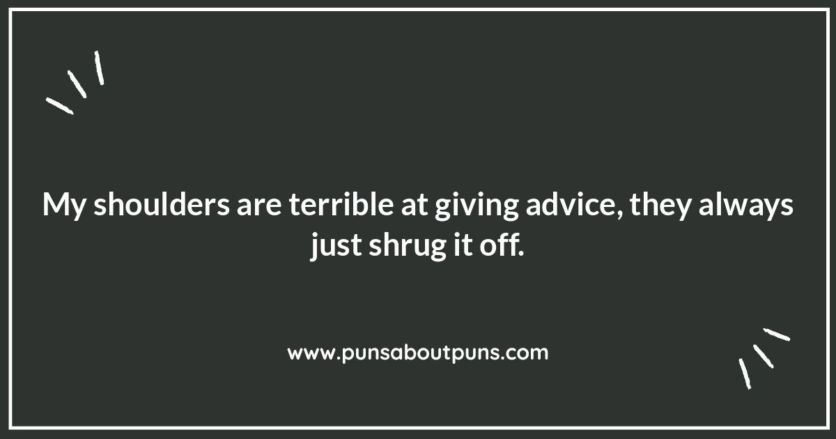 Pun-tastic Shoulder Jokes: Guaranteed to Get a Reaction