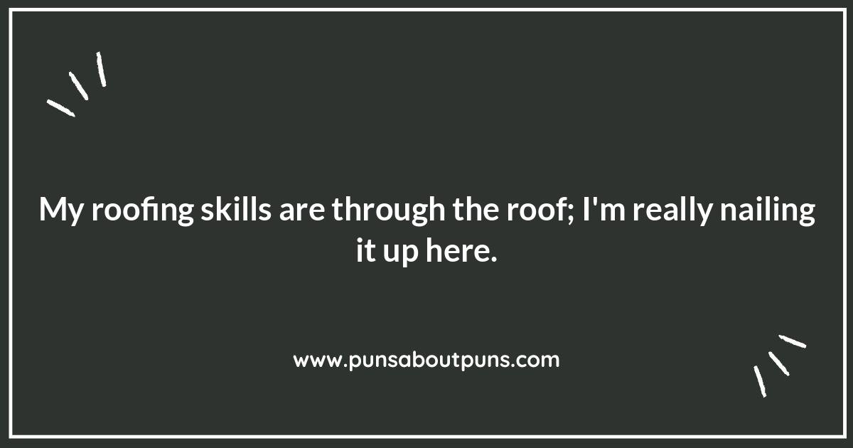 Roofing Puns: A Shingle-Minded Approach to Humor