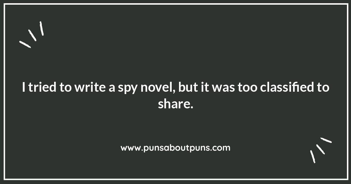 Spy Puns: The Secret Weapon of Humor