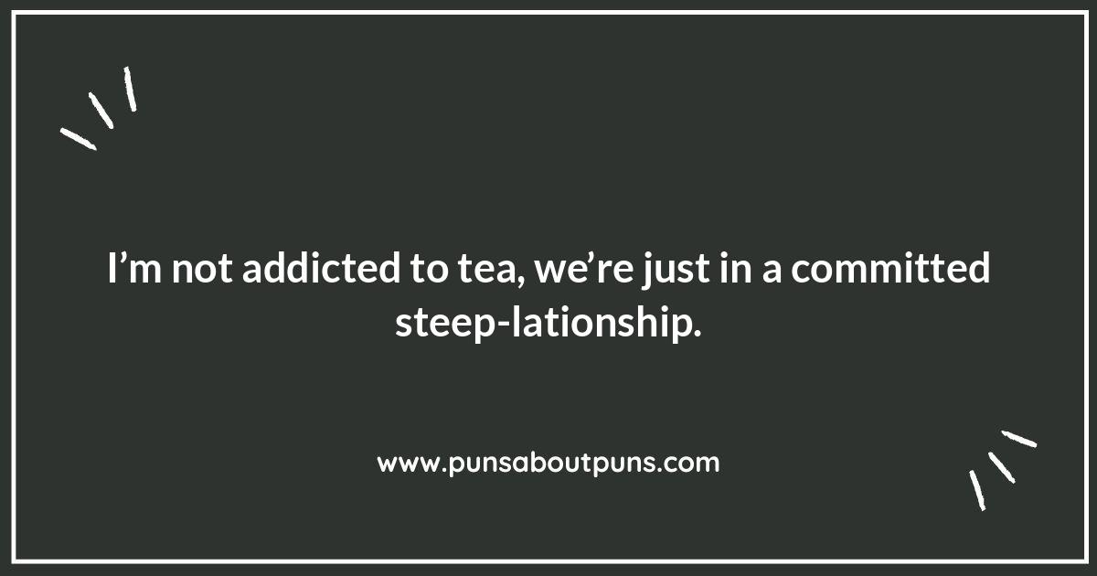 Steeped in Laughter: Funny Tea Puns That Will Brew You Away