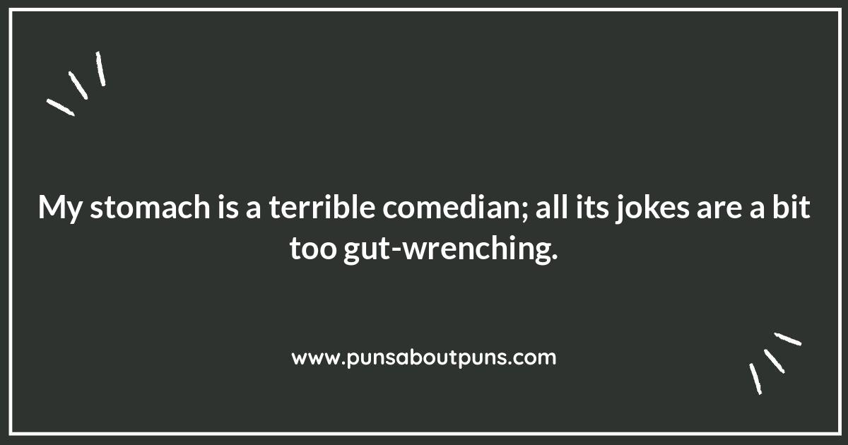 Stomach Puns: A Gut-Busting Guide