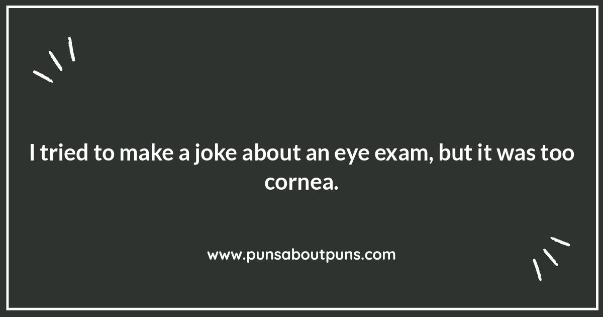 The Punny Vision: Exploring the World of Eye Jokes