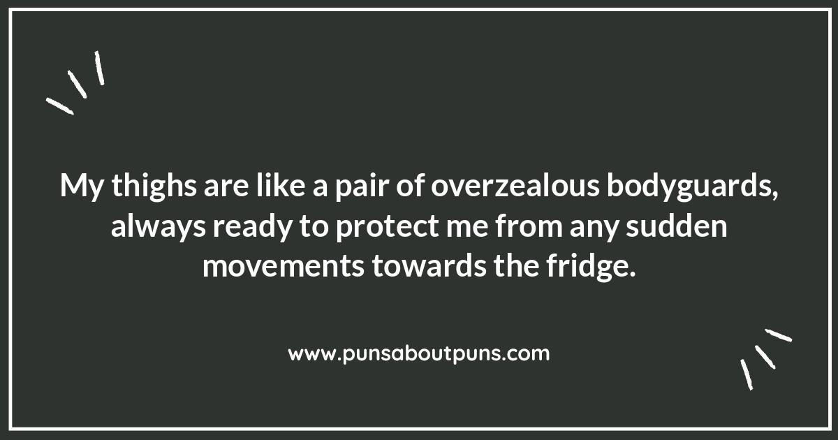 Thighs Puns: A Leg Up on Laughter
