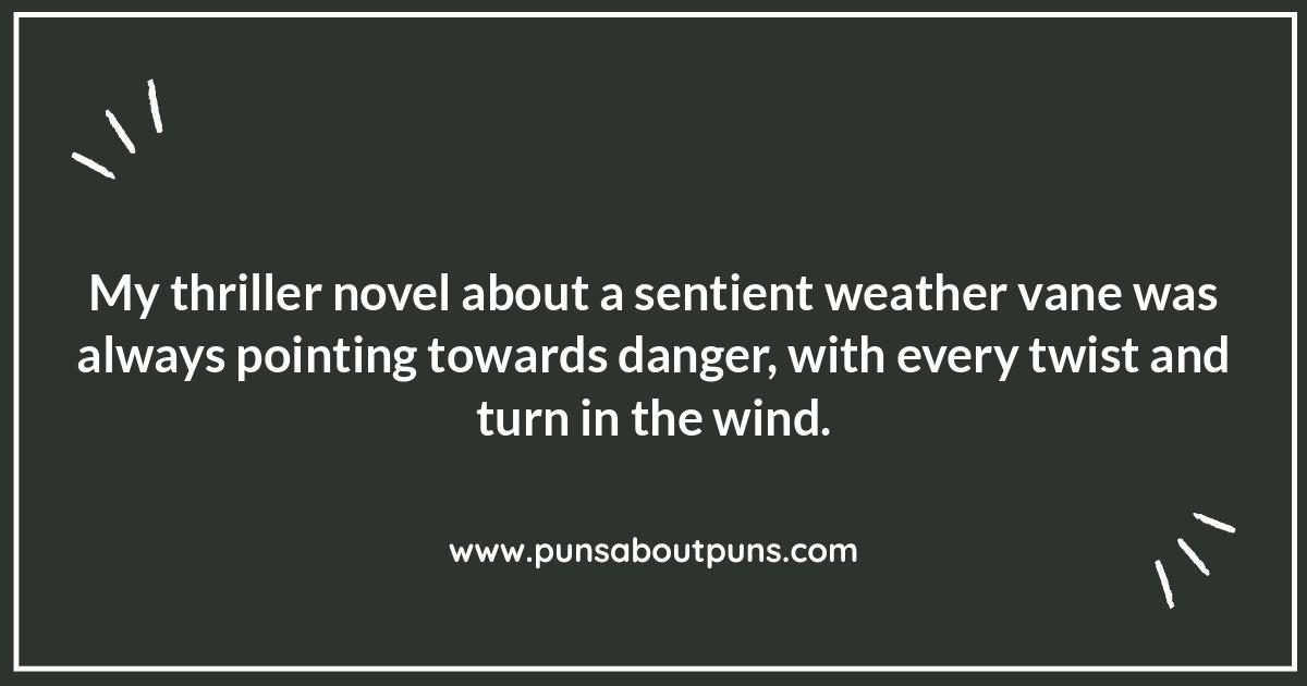 Thriller Puns: Edge-of-Your-Seat Giggles