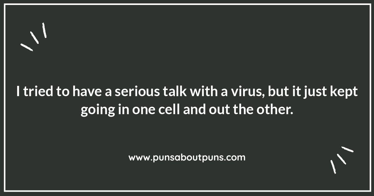 Virus Puns: A Contagious Collection of Humor