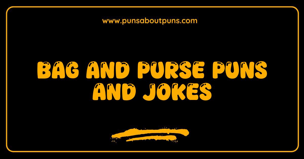 Best Bag and Purse Puns So Good They