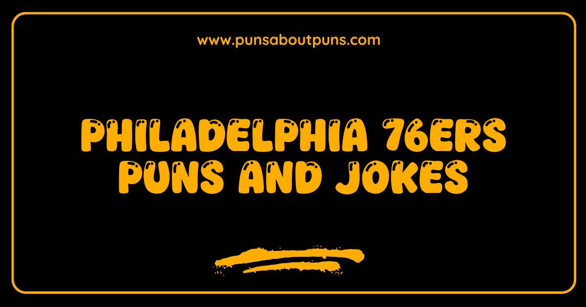 Best Philadelphia ers Puns and Jokes That Will Make You Joel Embiid