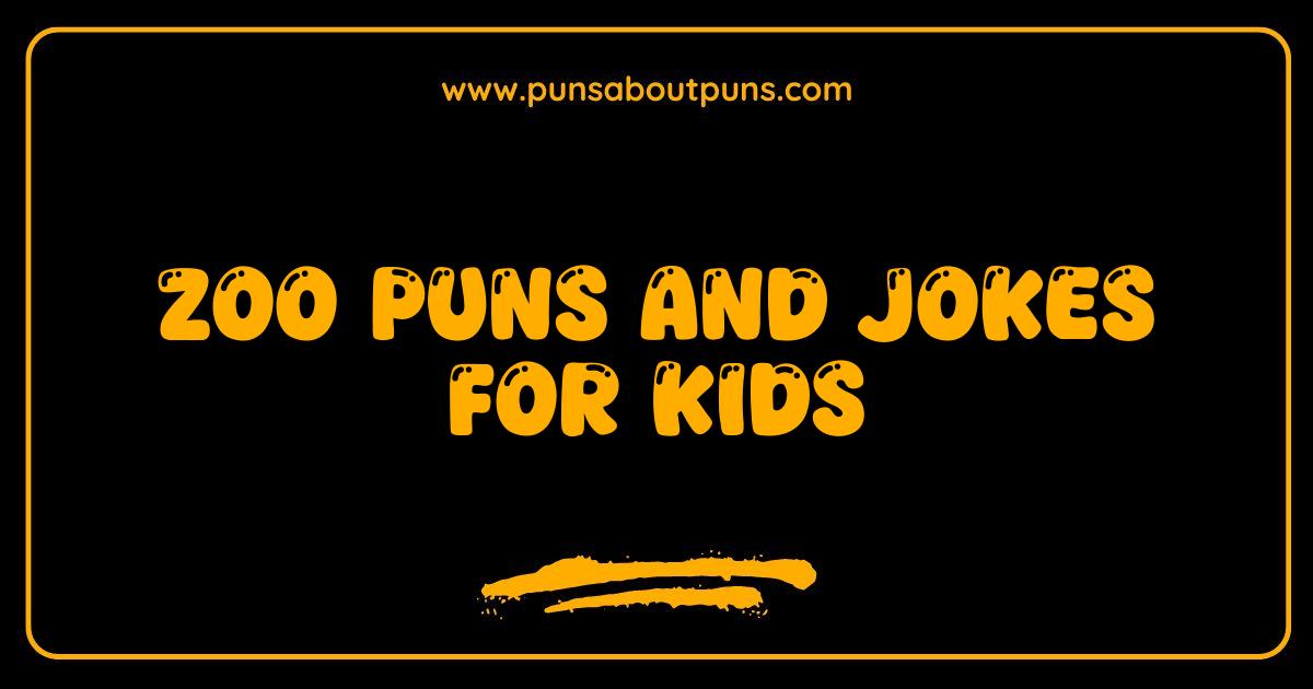 Best Zoo Puns and Jokes: Roar-some Fun for Kids!