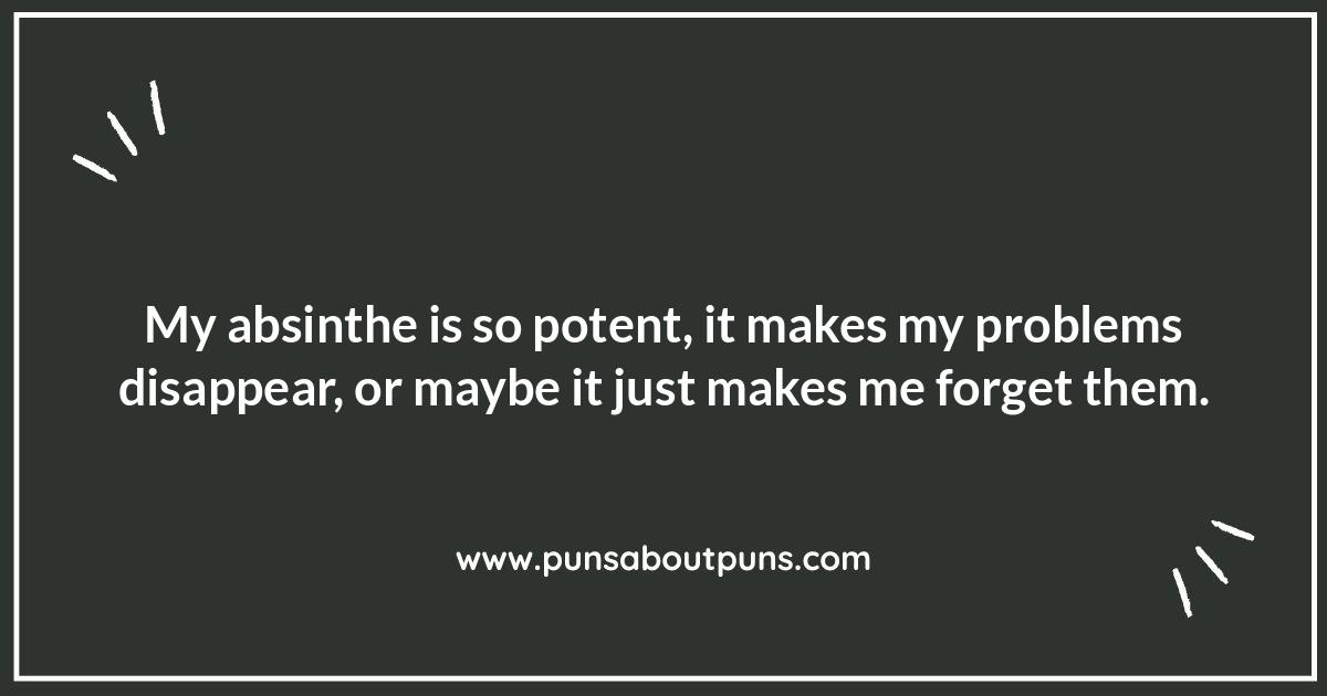 Absinthe-Minded Humor: Jokes That Make You See Double
