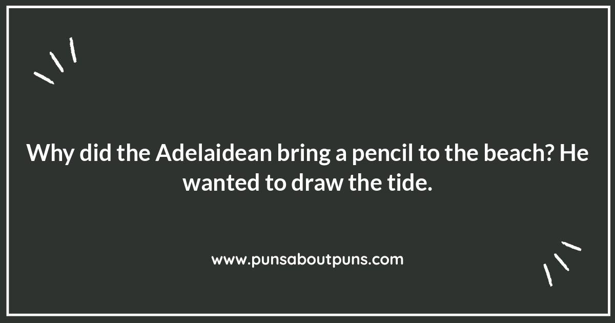 Adelaide Specific Puns: Unique to the City