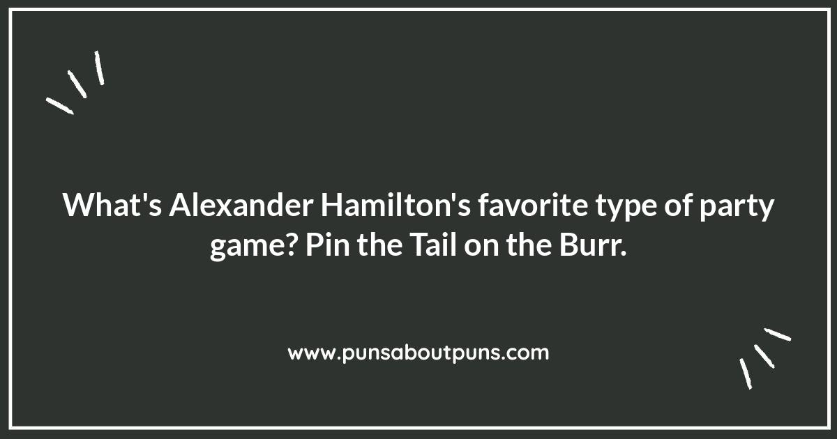 Alexander Hamil-TON of Laughs: Jokes About the Man