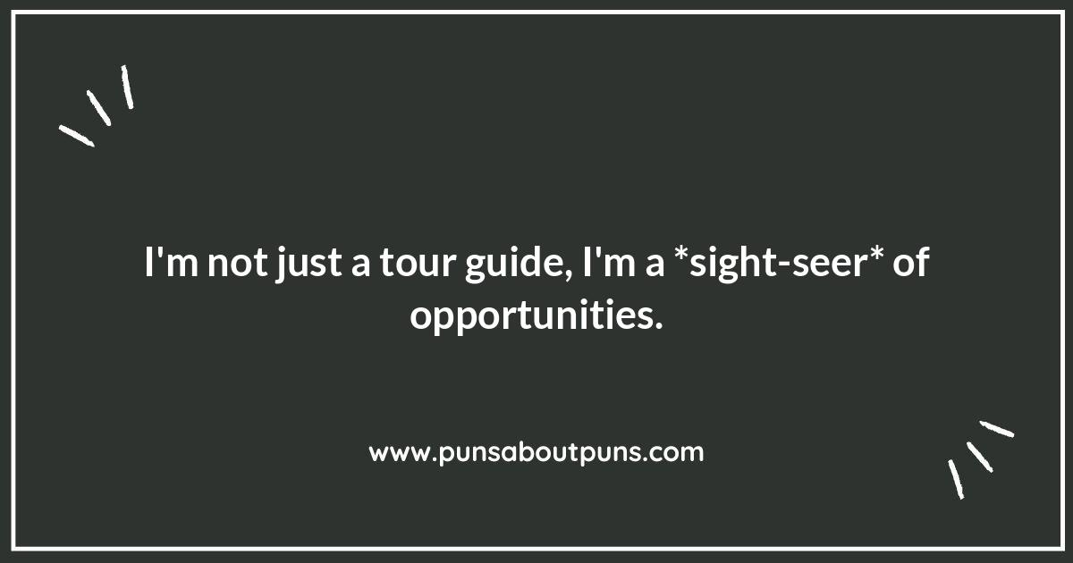 Bad Tour Guide Puns: So Bad They
