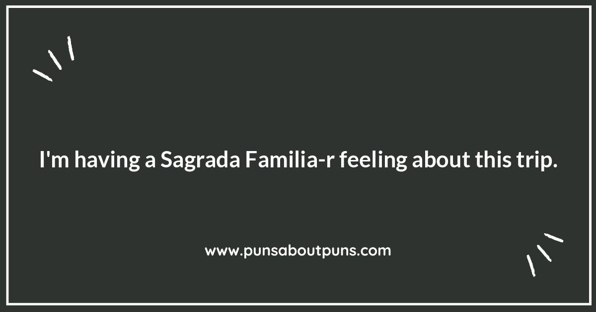 Barcelona Travel Puns: Exploring the City with a Smile