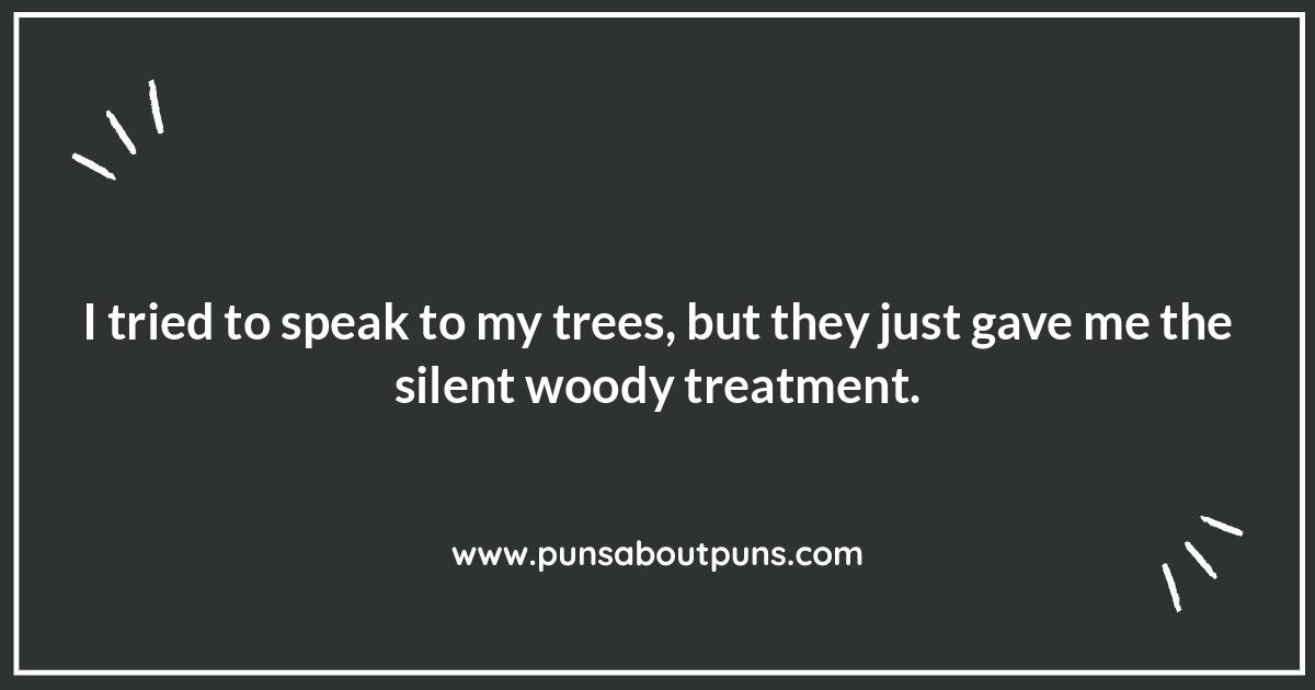 Barking Mad with Laughter: The Silliest Tree Puns Around