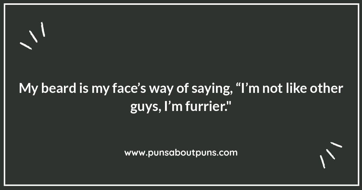 Beard Puns: From Stubble to Full-Grown Giggles
