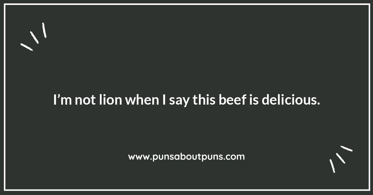 Beef Puns: The Steaks Are High