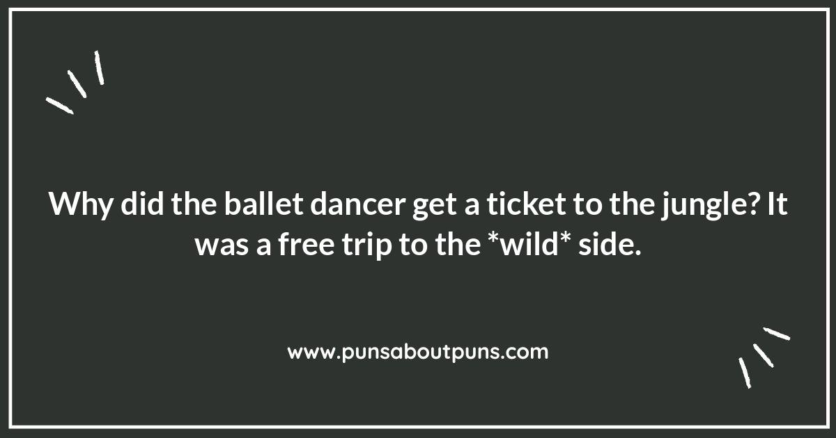 Beyond the Barre: Unexpected Dancer Puns and Gags
