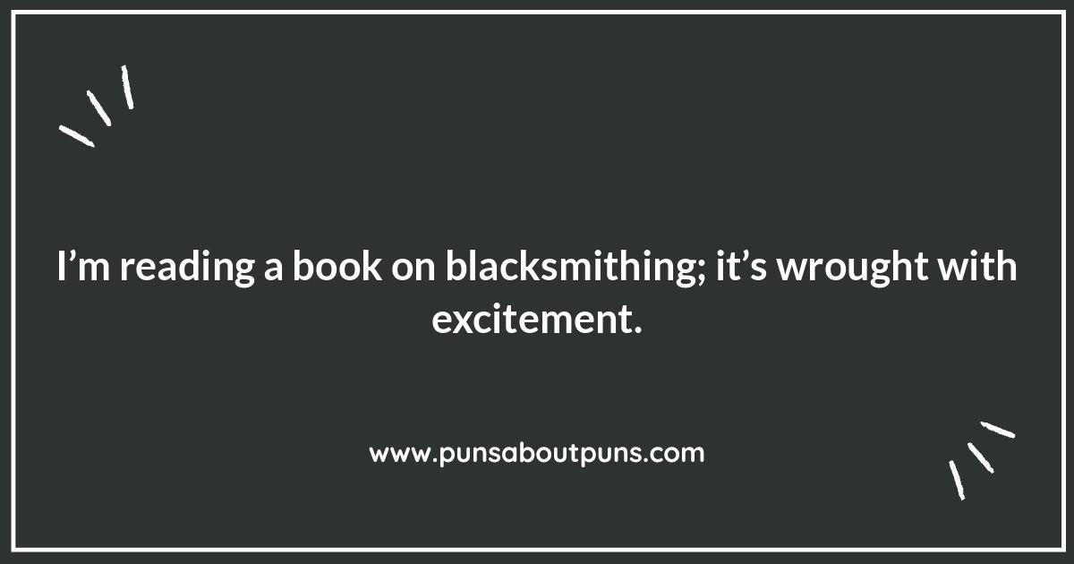 Beyond the Forge: Creative Blacksmith Puns and Wordplay