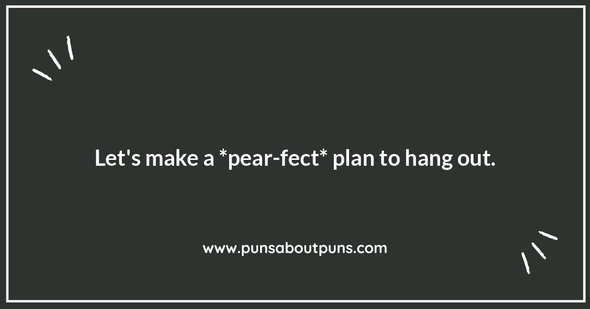 Beyond the Orchard: Unexpected Pear Pun Territory