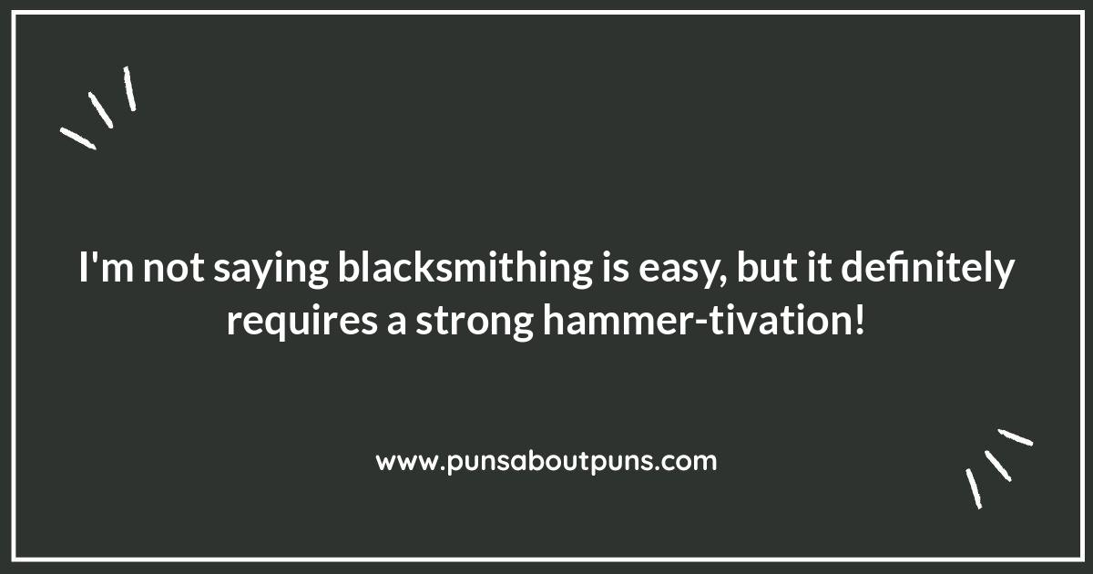 Blacksmithing Humor: Funny Puns for Metal Fans
