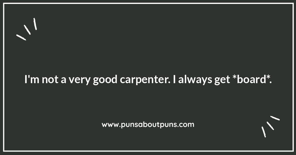 Chisel-ing Out Chuckles: A Collection of Carpenter Jokes
