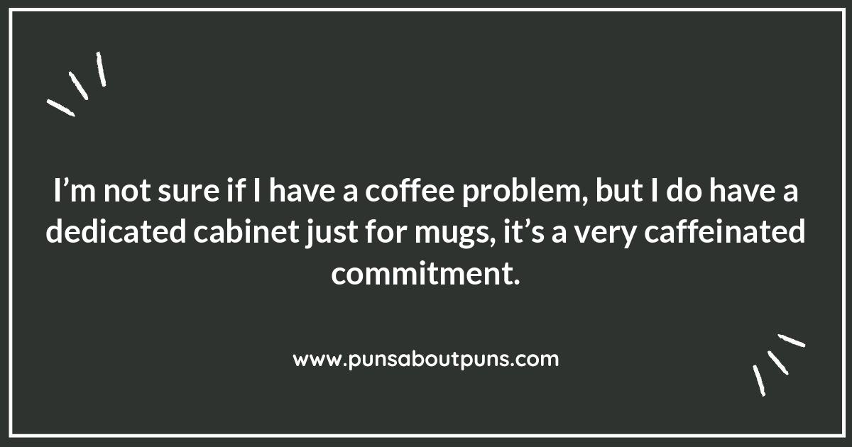 Coffee Puns: Brewing Up a Storm of Laughter