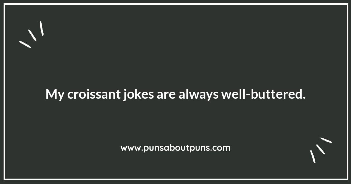 Croissant Puns: From Patisserie to Punchlines