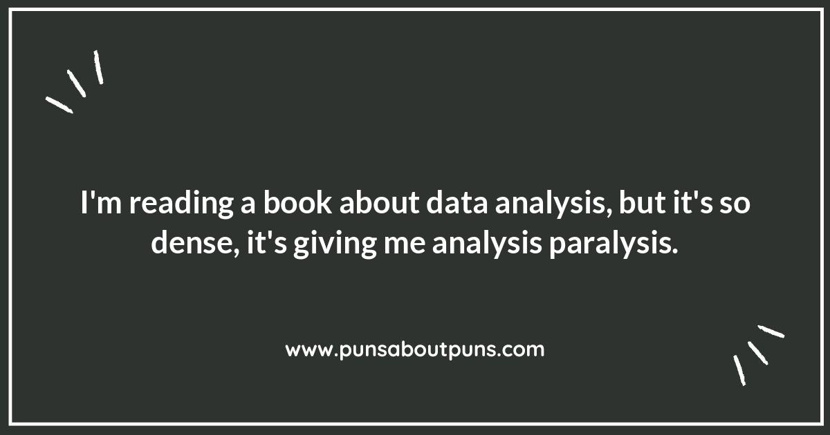 Data Analysis Puns for Every Occasion: A Statistical Laugh Riot