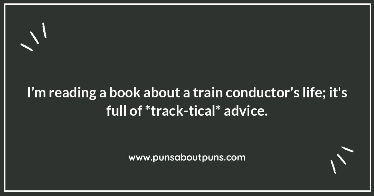 Destination: Laughter: Train Conductor Puns That Are First Class