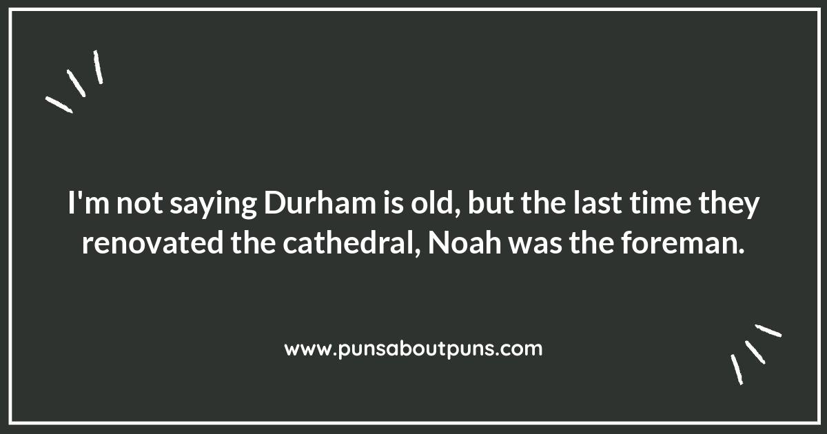 Durham Local Puns: Jokes Only a Durhamsite Would Get