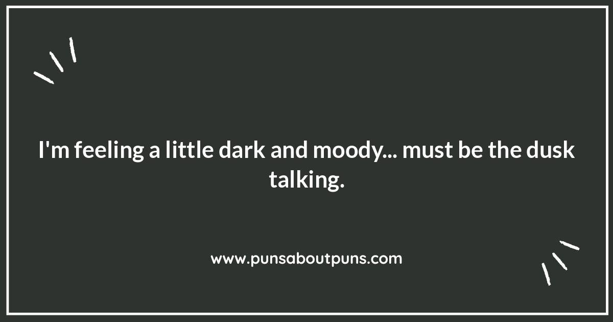 Dusk Puns: Embracing the Twilight Humor
